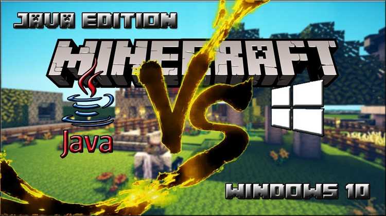 Сравнение Java Edition и Windows 10 Edition Minecraft