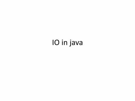 Что такое java io Что такое java io