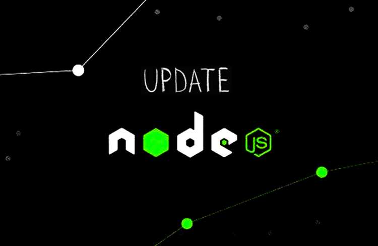 Обновление Node JS на компьютере: пошаговое руководство